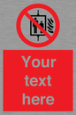 PF5200: Custom Do Not Use Lift In Fire Sign