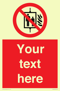 PF5200: Custom Do Not Use Lift In Fire Sign