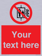 PF5200: Custom Do Not Use Lift In Fire Sign