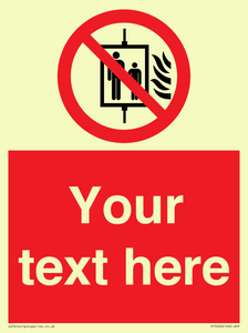 PF5200: Custom Do Not Use Lift In Fire Sign
