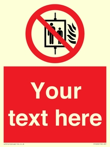 PF5200: Custom Do Not Use Lift In Fire Sign