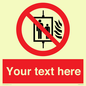 PF5200: Custom Do Not Use Lift In Fire Sign
