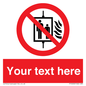 PF5200: Custom Do Not Use Lift In Fire Sign