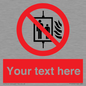 PF5200: Custom Do Not Use Lift In Fire Sign