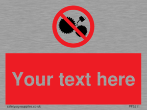 PF5211: Custom No Oiling Sign