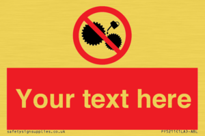 PF5211: Custom No Oiling Sign