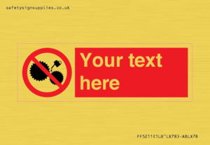 PF5211: Custom No Oiling Sign