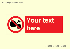 PF5211: Custom No Oiling Sign