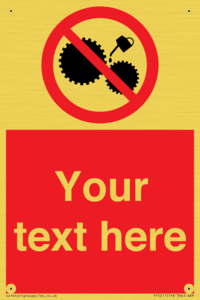 PF5211: Custom No Oiling Sign