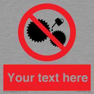 PF5211: Custom No Oiling Sign