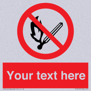 PF5212: Custom No Open Flames Sign