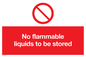 PF5684: No flammable liquids to be stored Prohibition Sign
