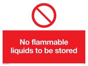 PF5684: No flammable liquids to be stored Prohibition Sign