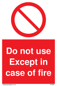 PF5685: Do not use except in case of fire