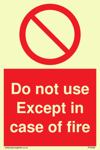 PF5685: Do not use except in case of fire
