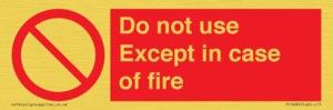 PF5685: Do not use except in case of fire