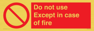 PF5685: Do not use except in case of fire
