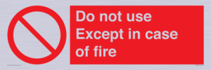 PF5685: Do not use except in case of fire