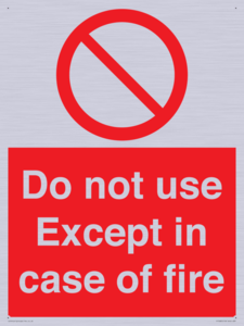PF5685: Do not use except in case of fire