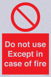 PF5685: Do not use except in case of fire
