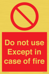 PF5685: Do not use except in case of fire