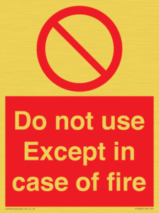 PF5685: Do not use except in case of fire