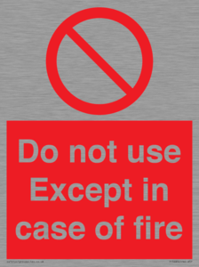 PF5685: Do not use except in case of fire