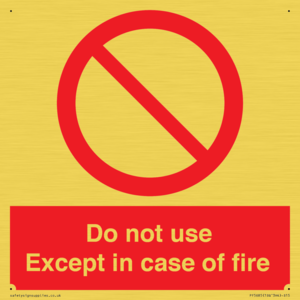 PF5685: Do not use except in case of fire