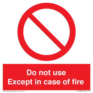 PF5685: Do not use except in case of fire