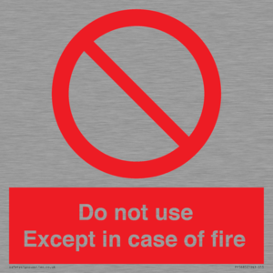 PF5685: Do not use except in case of fire