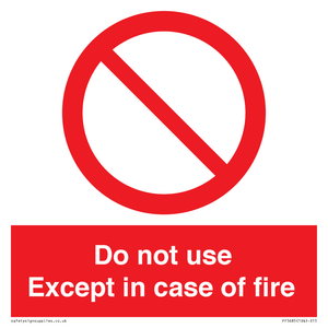 PF5685: Do not use except in case of fire