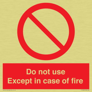 PF5685: Do not use except in case of fire