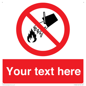 PF7626: Custom prohibition Do not extinguish with water