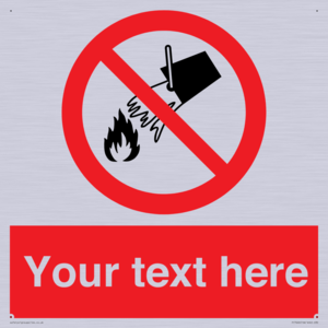 PF7626: Custom prohibition Do not extinguish with water