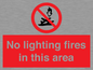 PF7719: No lighting fires in this area