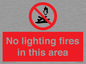 PF7719: No lighting fires in this area