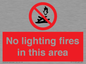 PF7719: No lighting fires in this area
