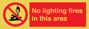 PF7719: No lighting fires in this area