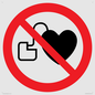 PH11250: P007 Prohibition: No access with cardiac devices
