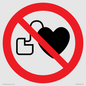 PH11250: P007 Prohibition: No access with cardiac devices