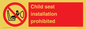 PH12636: Child seat installation prohibited
