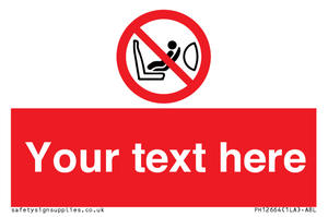 PH12664: Custom Prohibition: Child seat installation prohibited
