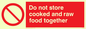 PH208: do not store cooked and raw food together