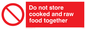 PH208: do not store cooked and raw food together