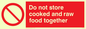 PH208: do not store cooked and raw food together
