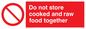 PH208: do not store cooked and raw food together