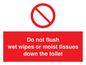 PH5783: Do not flush wet wipes or moist tissues down the toilet