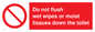 PH5783: Do not flush wet wipes or moist tissues down the toilet