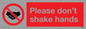 PH5929: Please don't shake hands