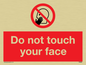 PH6050: Do not touch face